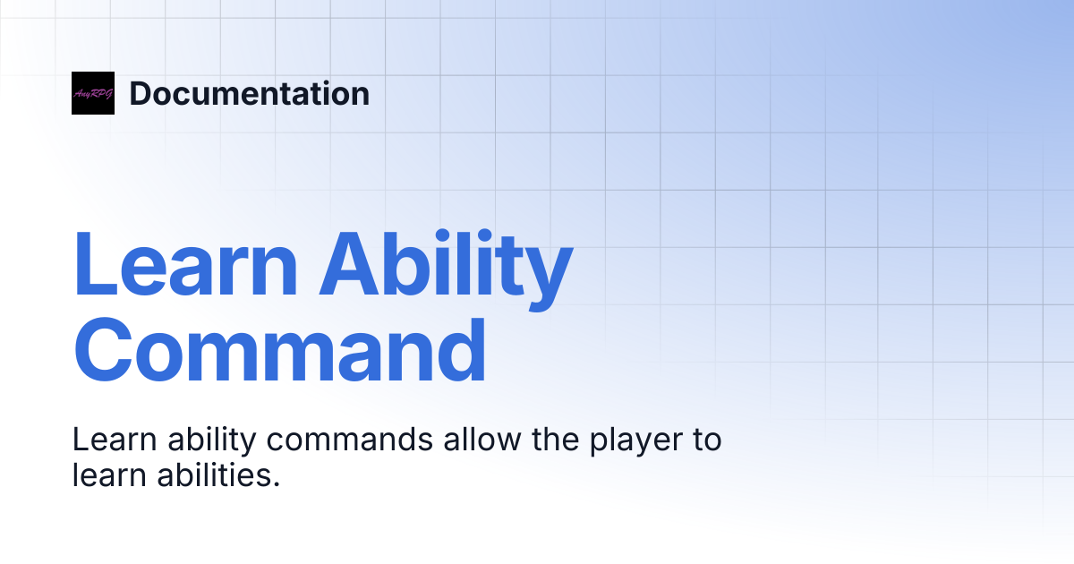 Learn Ability Command | Documentation
