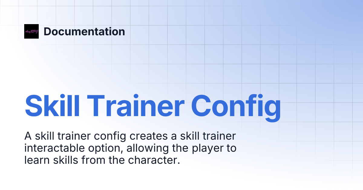 Skill Trainer Config | Documentation