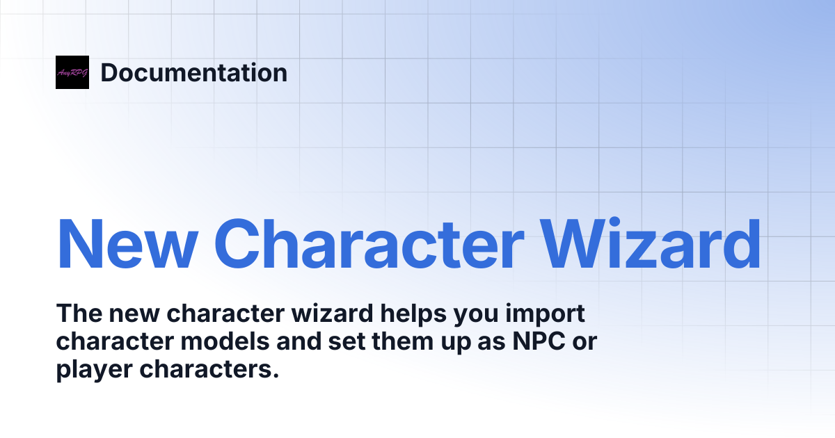 New Character Wizard | Documentation