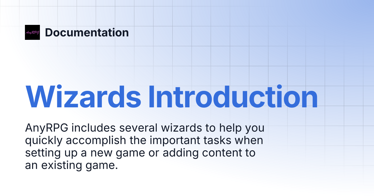 Wizards Introduction | Documentation
