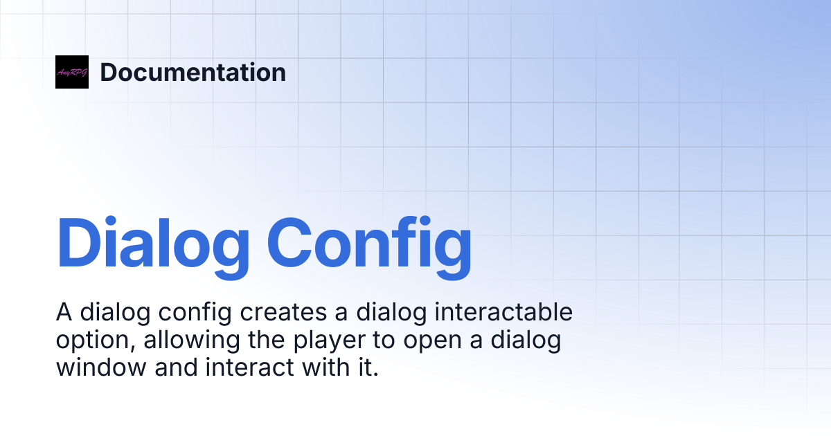 Dialog Config | Documentation